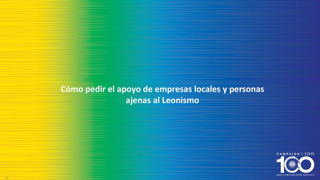 Cómo pedir el apoyo de empresas locales y personas ajenas al Leonismo