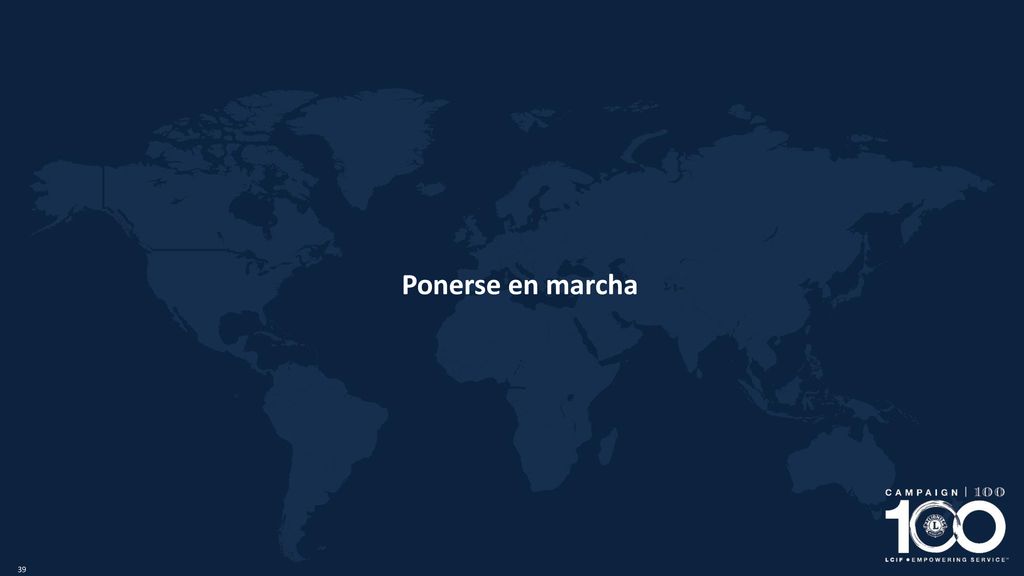 Ponerse en marcha Ahora llegó el momento de ponerse en marcha y tomar los primeros pasos para el éxito de su club.