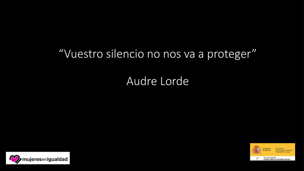 Vuestro silencio no nos va a proteger Audre Lorde