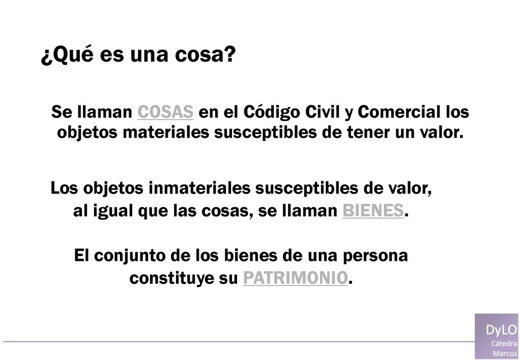 ¿Qué es una cosa Se llaman COSAS en el Código Civil y Comercial los objetos materiales susceptibles de tener un valor.