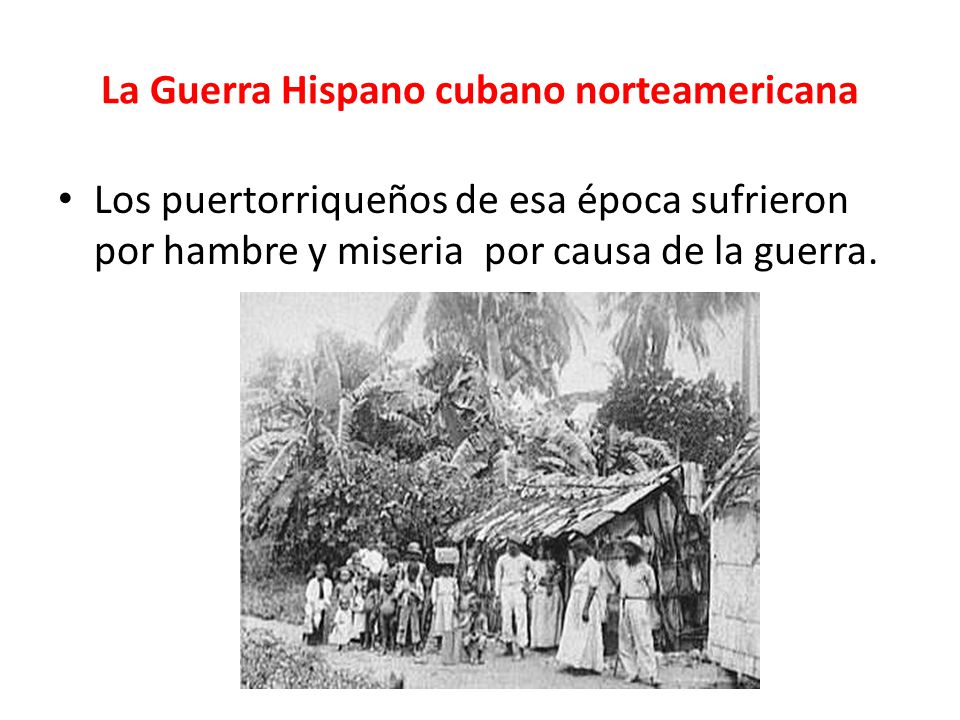 La Guerra Hispano cubano norteamericana