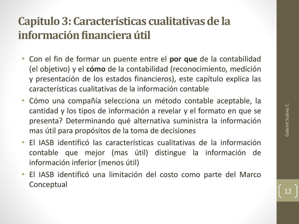 Capitulo 3: Características cualitativas de la información financiera útil