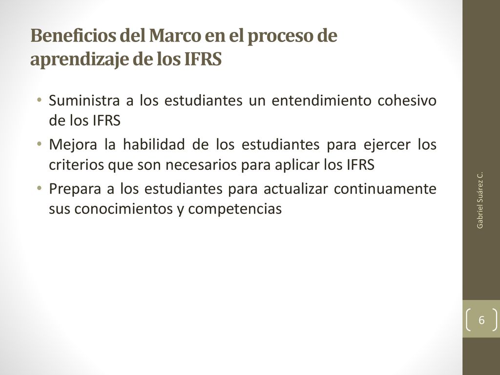 Beneficios del Marco en el proceso de aprendizaje de los IFRS