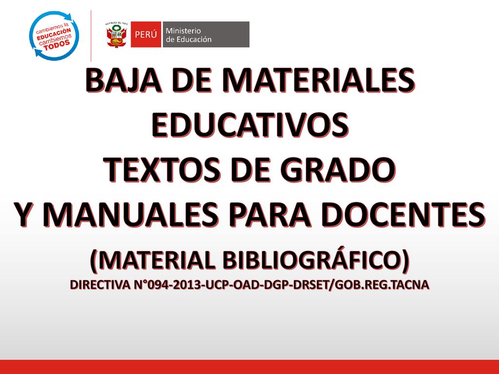 BAJA DE MATERIALES EDUCATIVOS TEXTOS DE GRADO Y MANUALES PARA DOCENTES