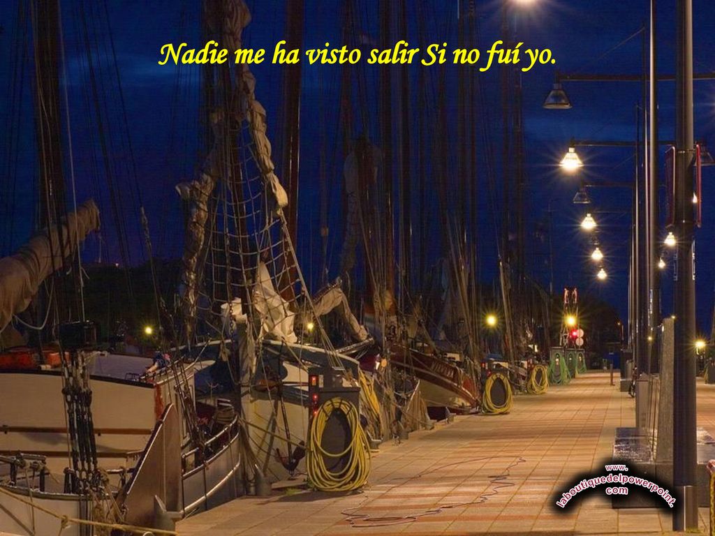 Nadie me ha visto salir Si no fuí yo. laboutiquedelpowerpoint.