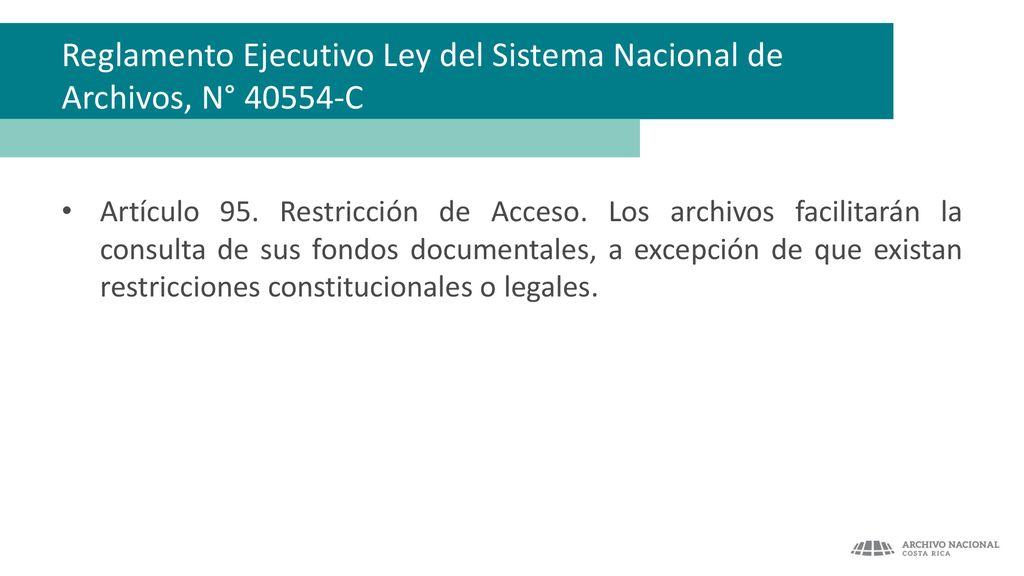Reglamento Ejecutivo Ley del Sistema Nacional de Archivos, N° C