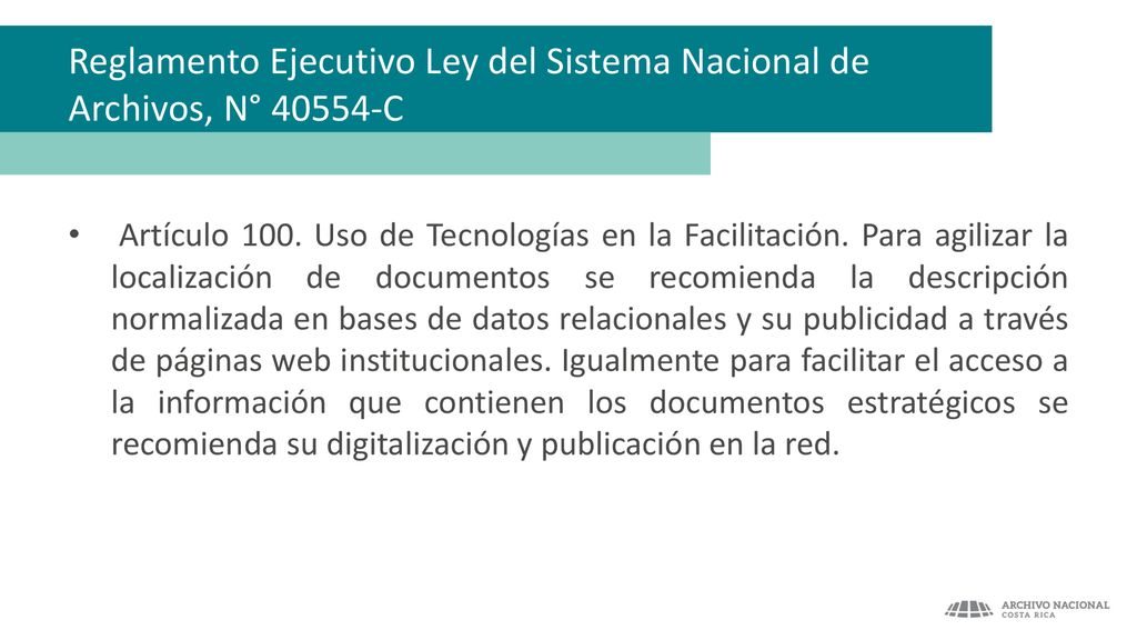 Reglamento Ejecutivo Ley del Sistema Nacional de Archivos, N° C