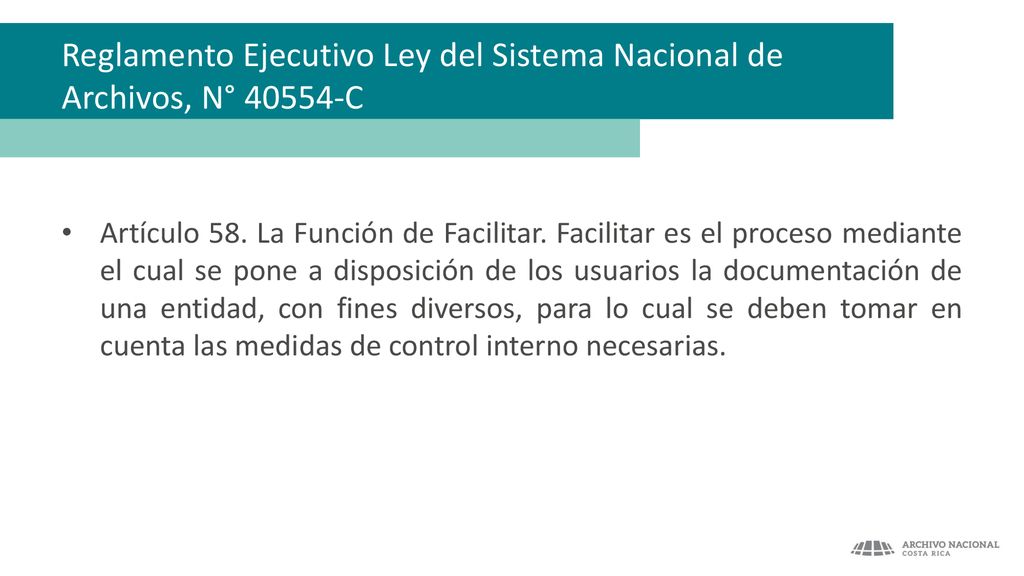 Reglamento Ejecutivo Ley del Sistema Nacional de Archivos, N° C