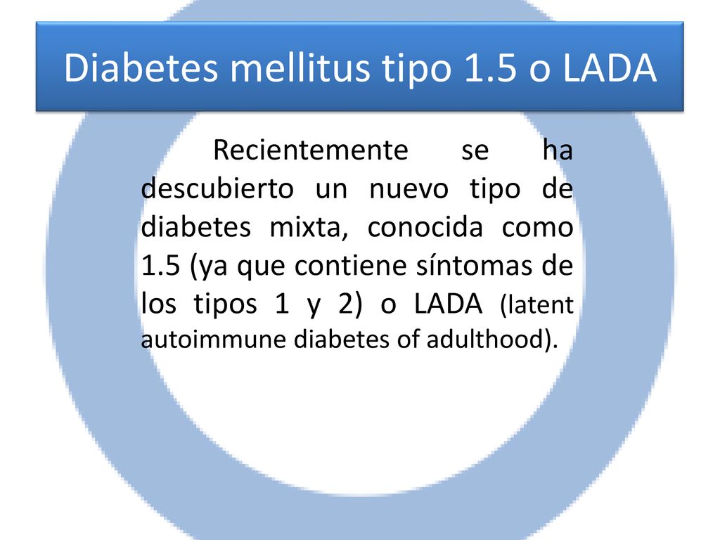 Diabetes mellitus tipo 1.5 o LADA