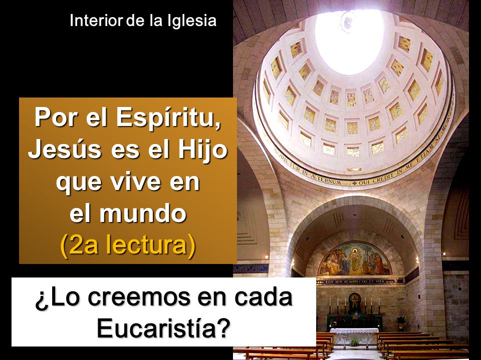 Por el Espíritu, Jesús es el Hijo que vive en el mundo (2a lectura)
