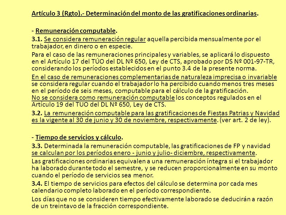 Artículo 3 (Rgto).- Determinación del monto de las gratificaciones ordinarias.