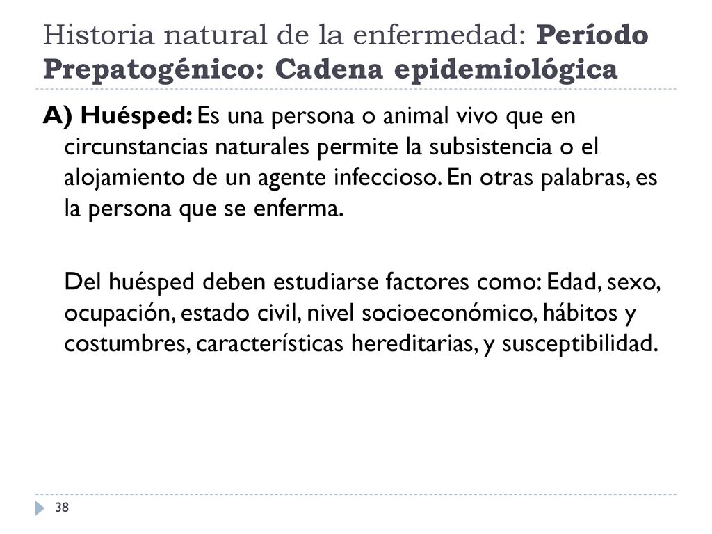 Historia natural de la enfermedad: Período Prepatogénico: Cadena epidemiológica