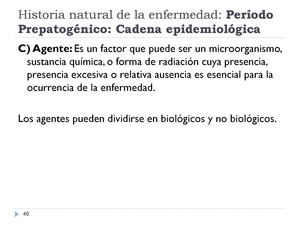 Historia natural de la enfermedad: Período Prepatogénico: Cadena epidemiológica