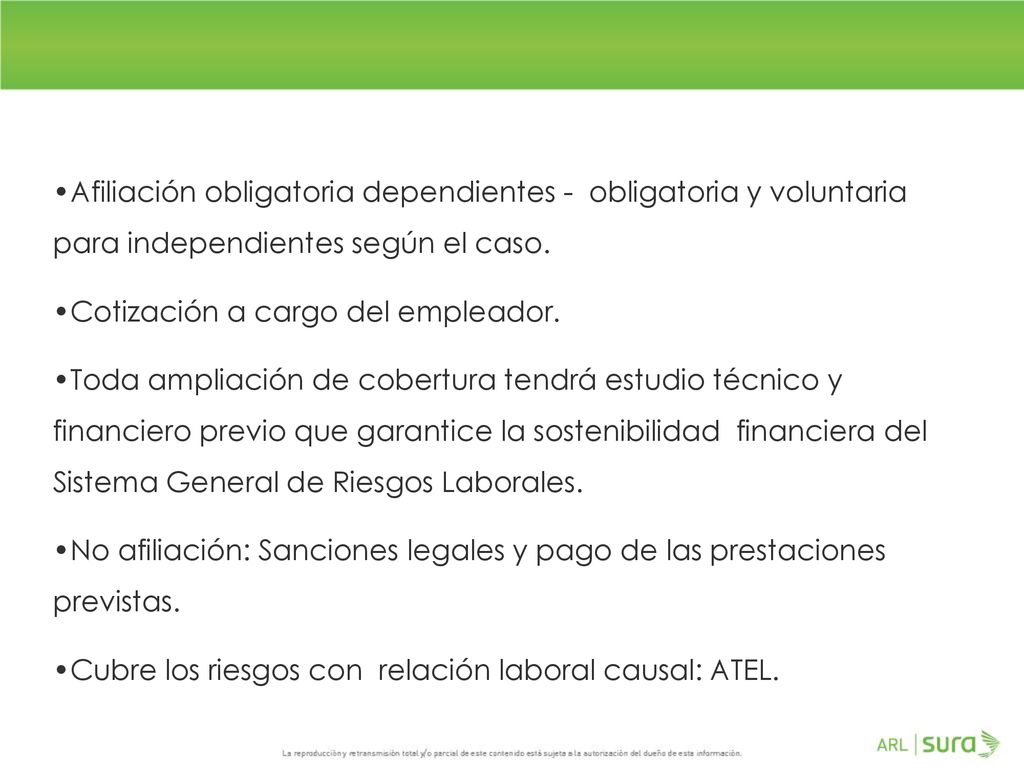 Afiliación obligatoria dependientes - obligatoria y voluntaria para independientes según el caso.