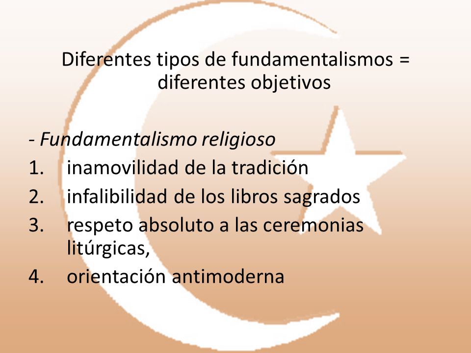 Diferentes tipos de fundamentalismos = diferentes objetivos