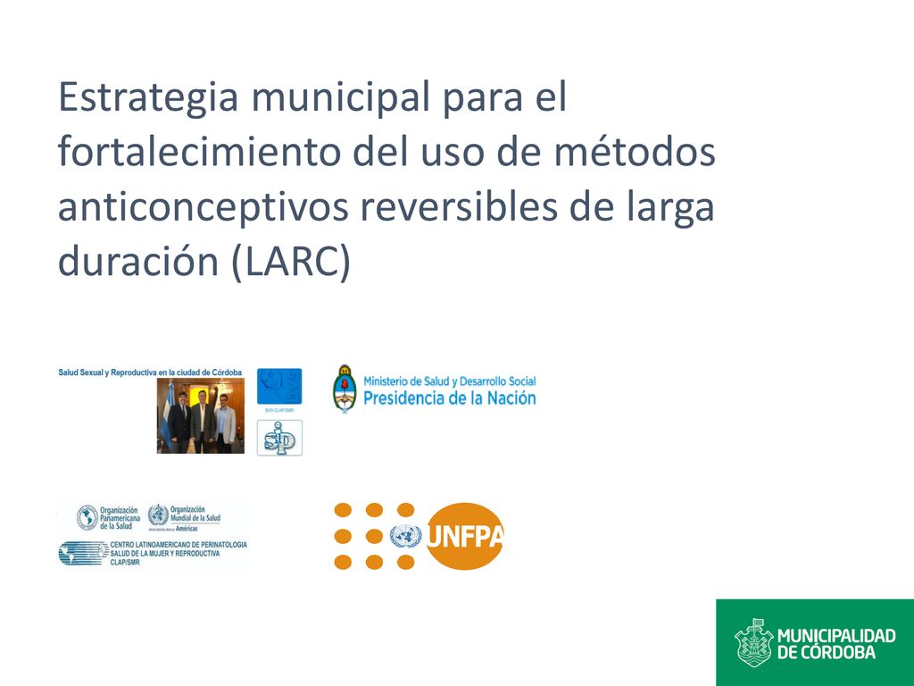 Estrategia municipal para el fortalecimiento del uso de métodos anticonceptivos reversibles de larga duración (LARC)