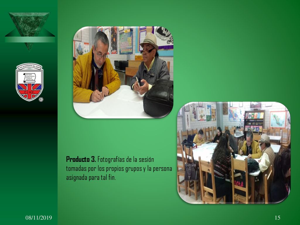Producto 3. Fotografías de la sesión tomadas por los propios grupos y la persona asignada para tal fin.