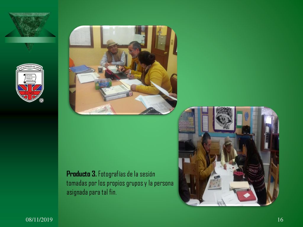 Producto 3. Fotografías de la sesión tomadas por los propios grupos y la persona asignada para tal fin.