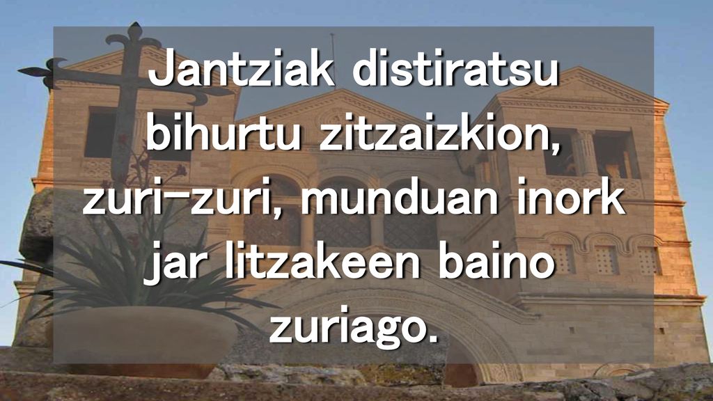 Jantziak distiratsu bihurtu zitzaizkion, zuri-zuri, munduan inork jar litzakeen baino zuriago.