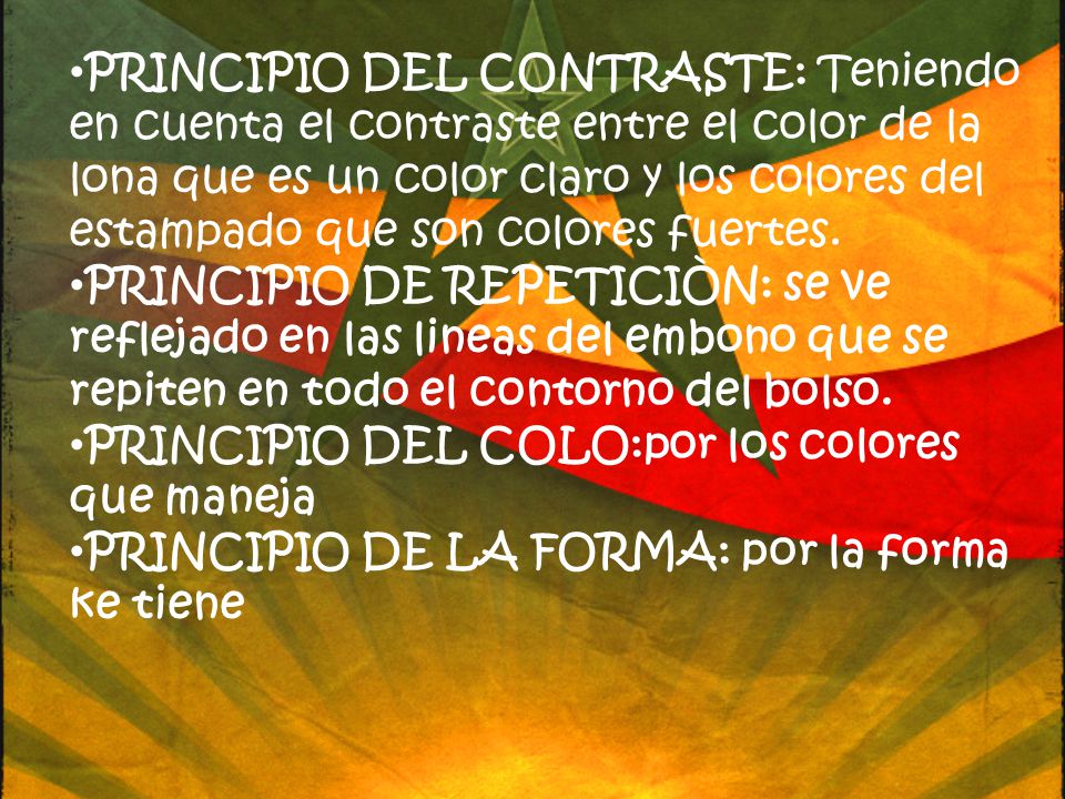 PRINCIPIO DEL CONTRASTE: Teniendo en cuenta el contraste entre el color de la lona que es un color claro y los colores del estampado que son colores fuertes.