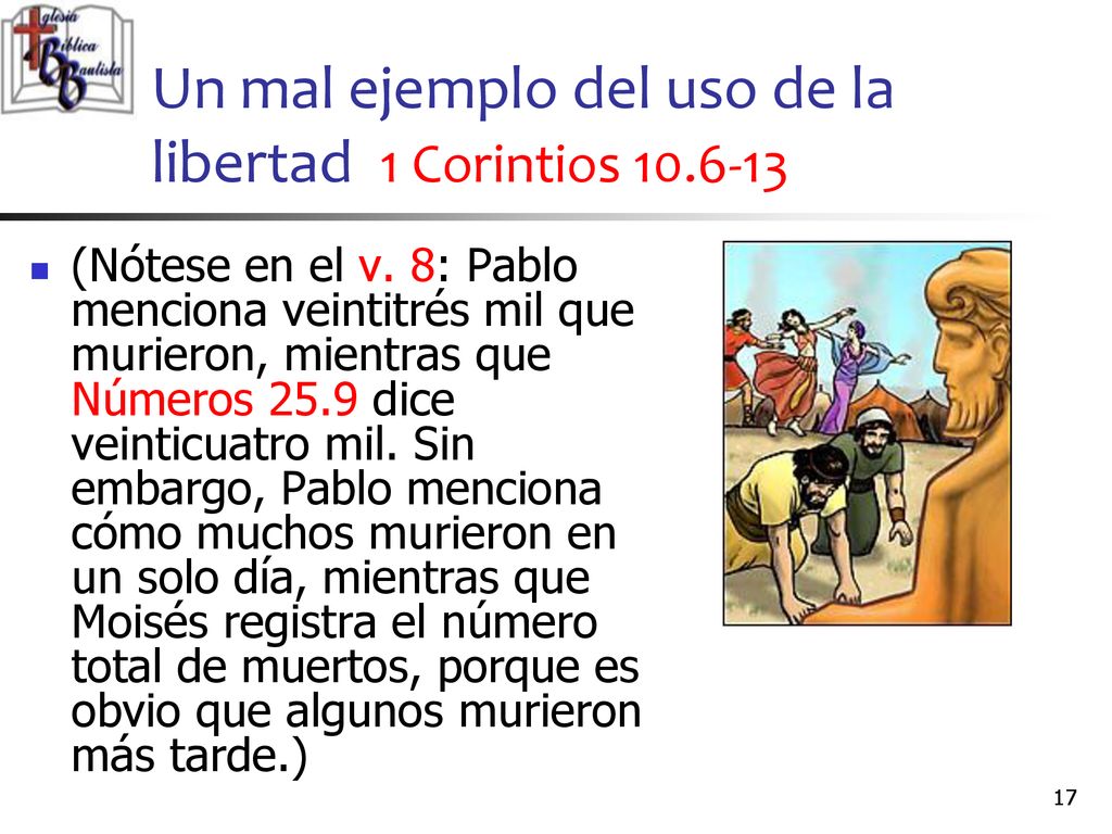 Un mal ejemplo del uso de la libertad 1 Corintios