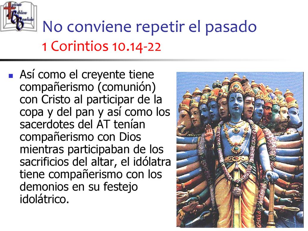 No conviene repetir el pasado 1 Corintios