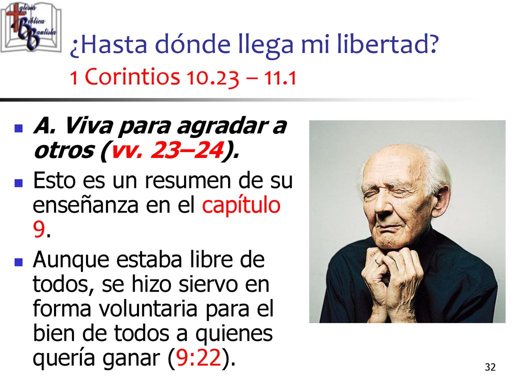 ¿Hasta dónde llega mi libertad 1 Corintios – 11.1