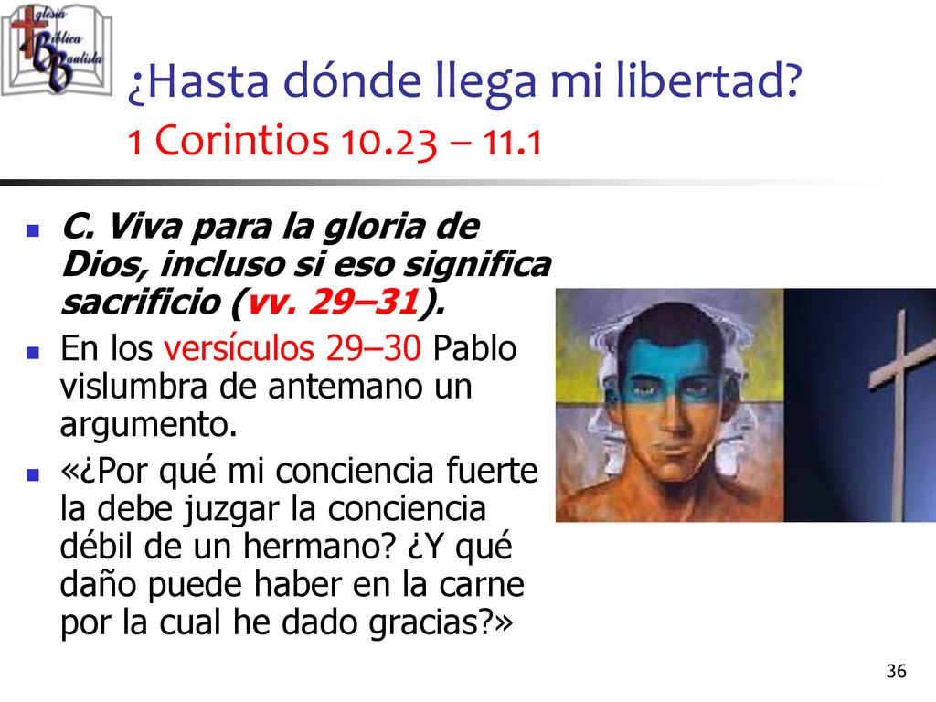 ¿Hasta dónde llega mi libertad 1 Corintios – 11.1