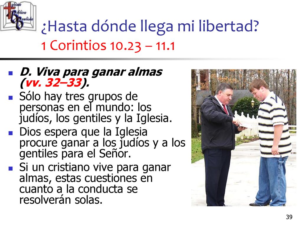 ¿Hasta dónde llega mi libertad 1 Corintios – 11.1