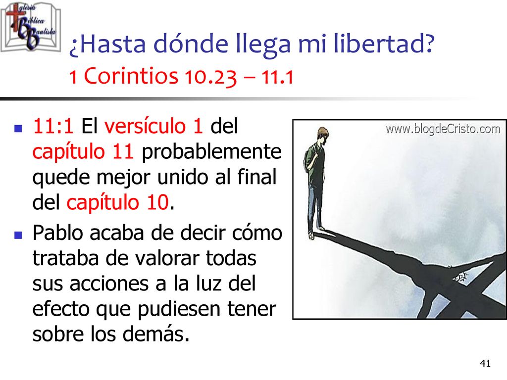 ¿Hasta dónde llega mi libertad 1 Corintios – 11.1