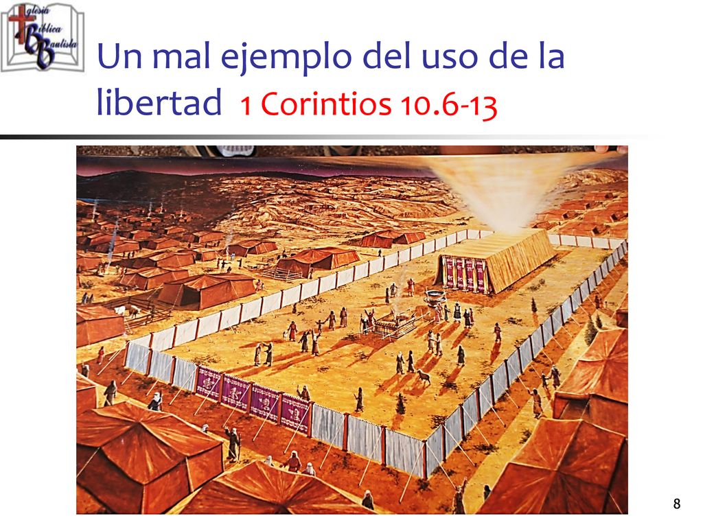 Un mal ejemplo del uso de la libertad 1 Corintios