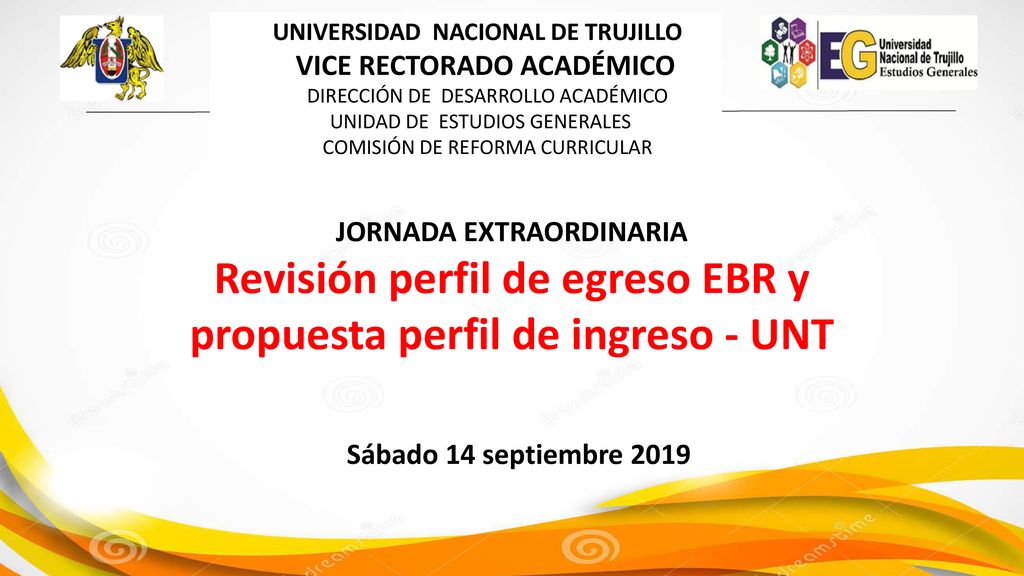 Revisión perfil de egreso EBR y propuesta perfil de ingreso - UNT
