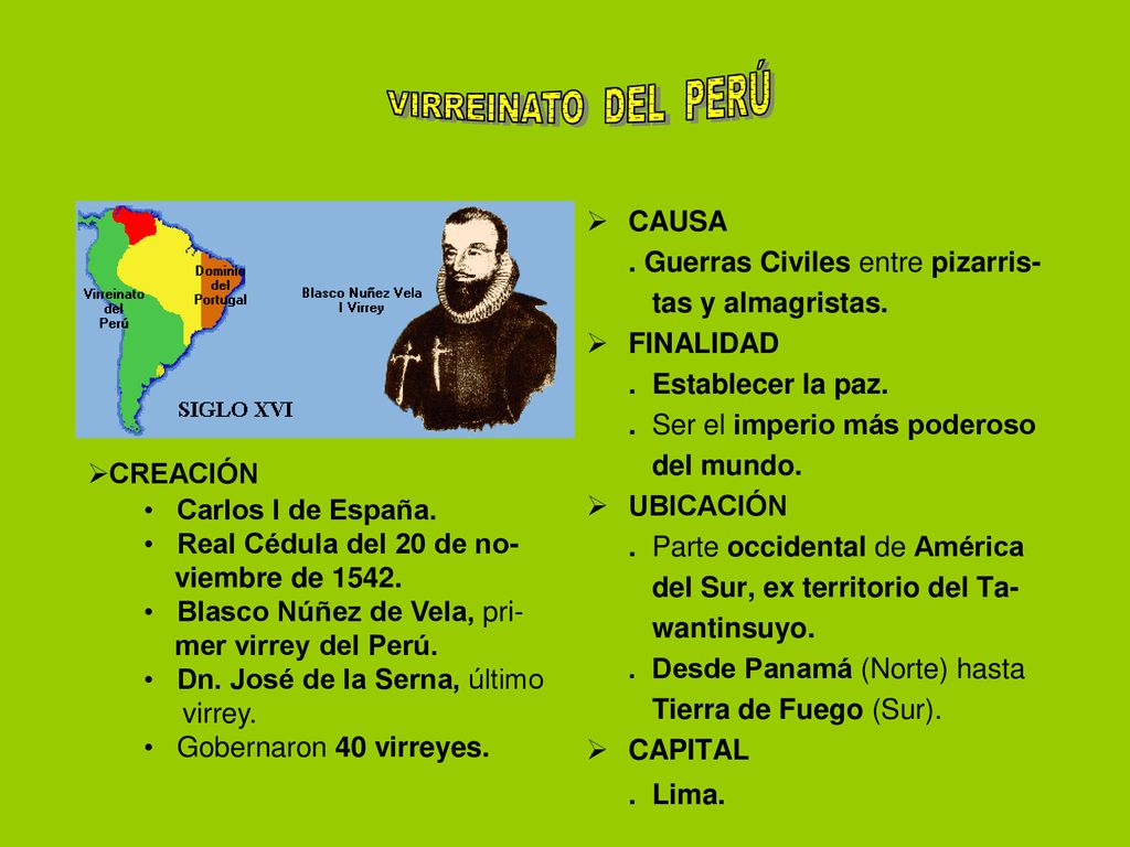 . Lima. VIRREINATO DEL PERÚ CAUSA . Guerras Civiles entre pizarris-