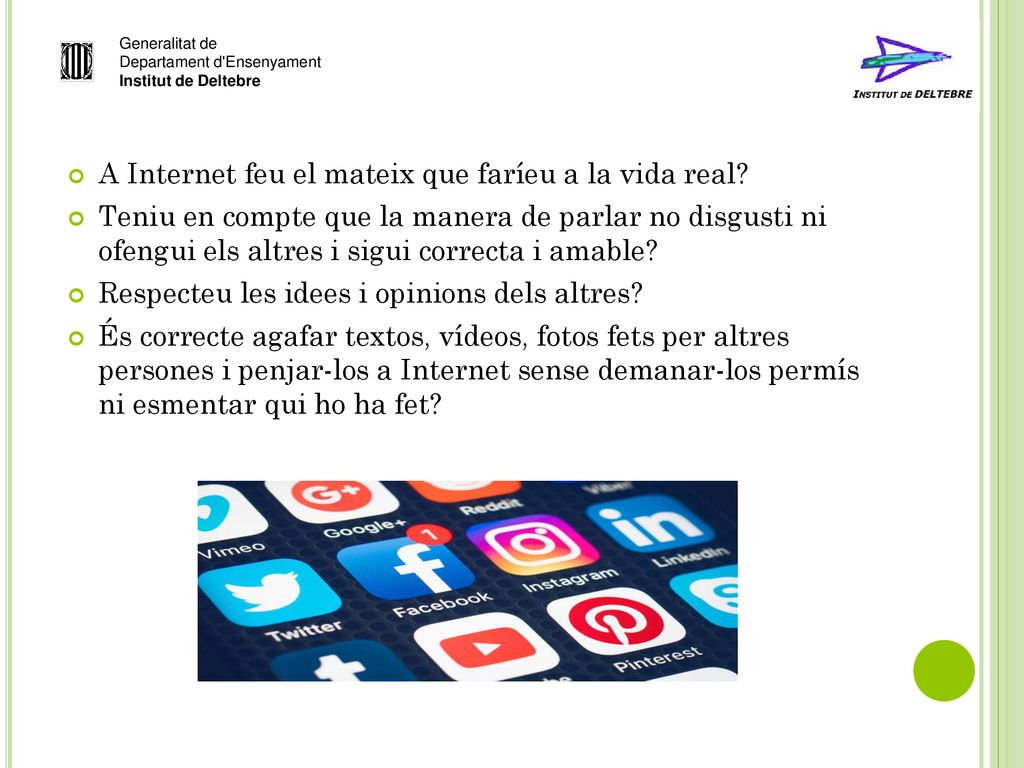 A Internet feu el mateix que faríeu a la vida real