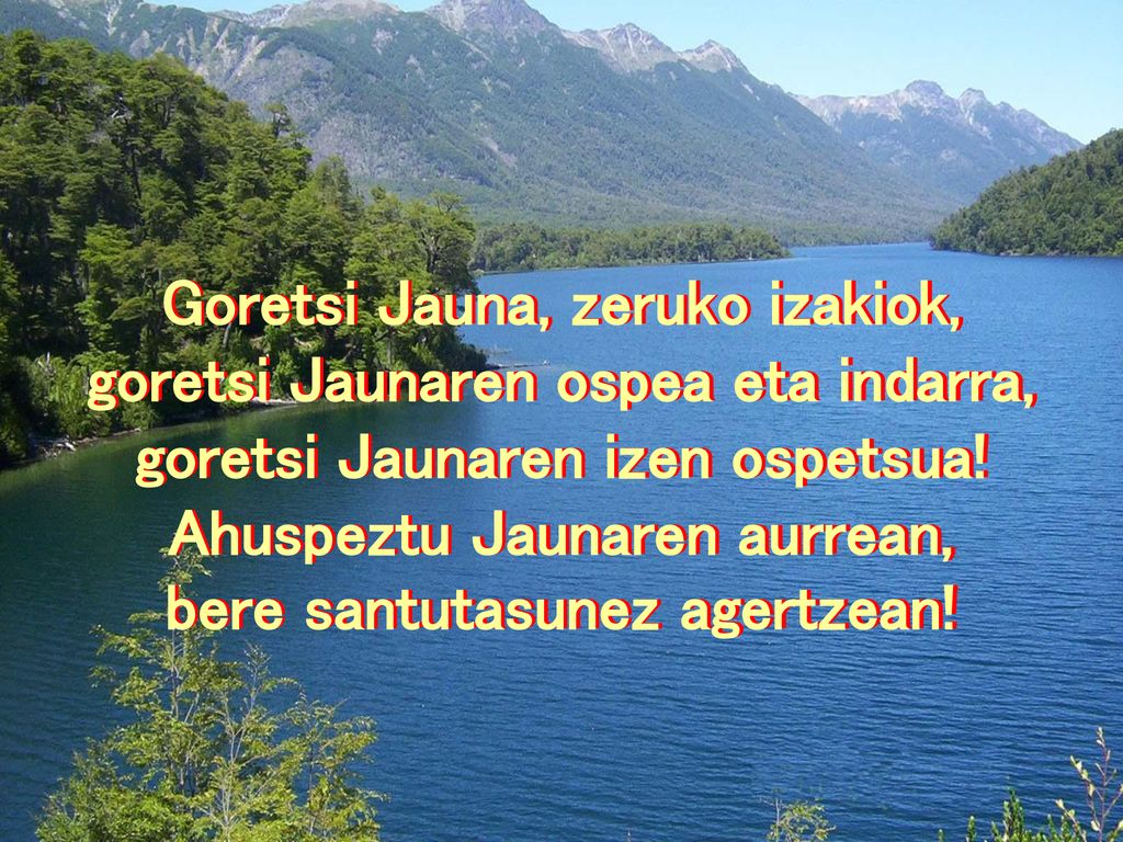 Goretsi Jauna, zeruko izakiok, goretsi Jaunaren ospea eta indarra,