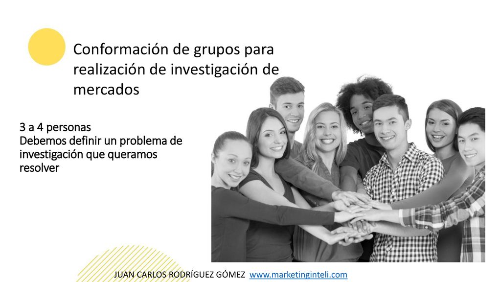 Conformación de grupos para realización de investigación de mercados