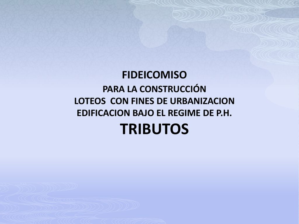 LOTEOS CON FINES DE URBANIZACION EDIFICACION BAJO EL REGIME DE P.H.
