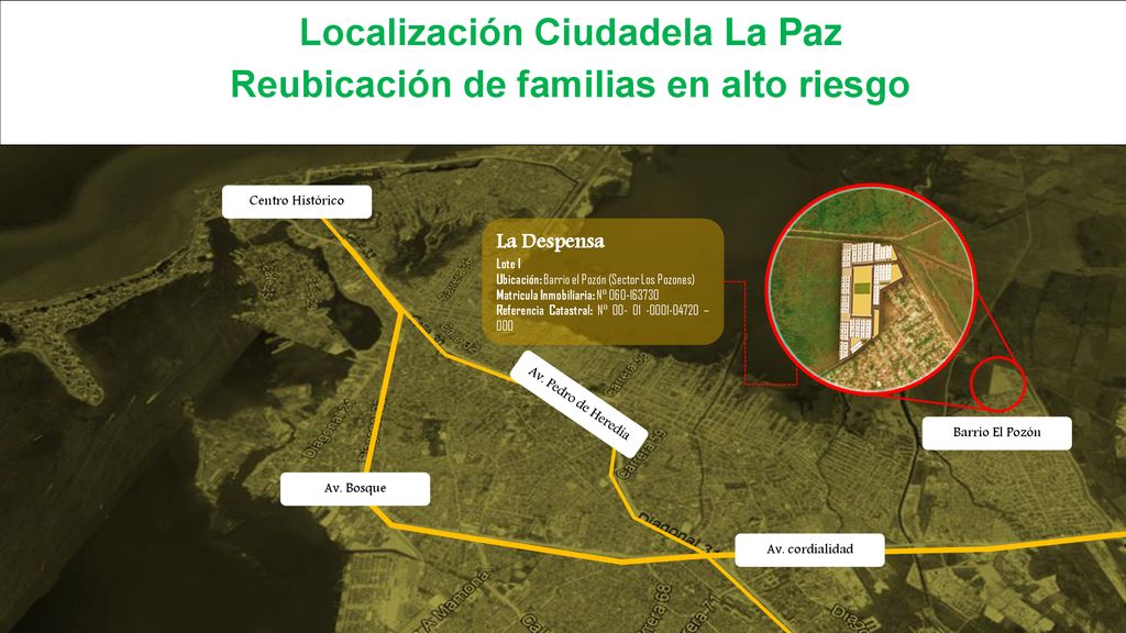 Localización Ciudadela La Paz Reubicación de familias en alto riesgo