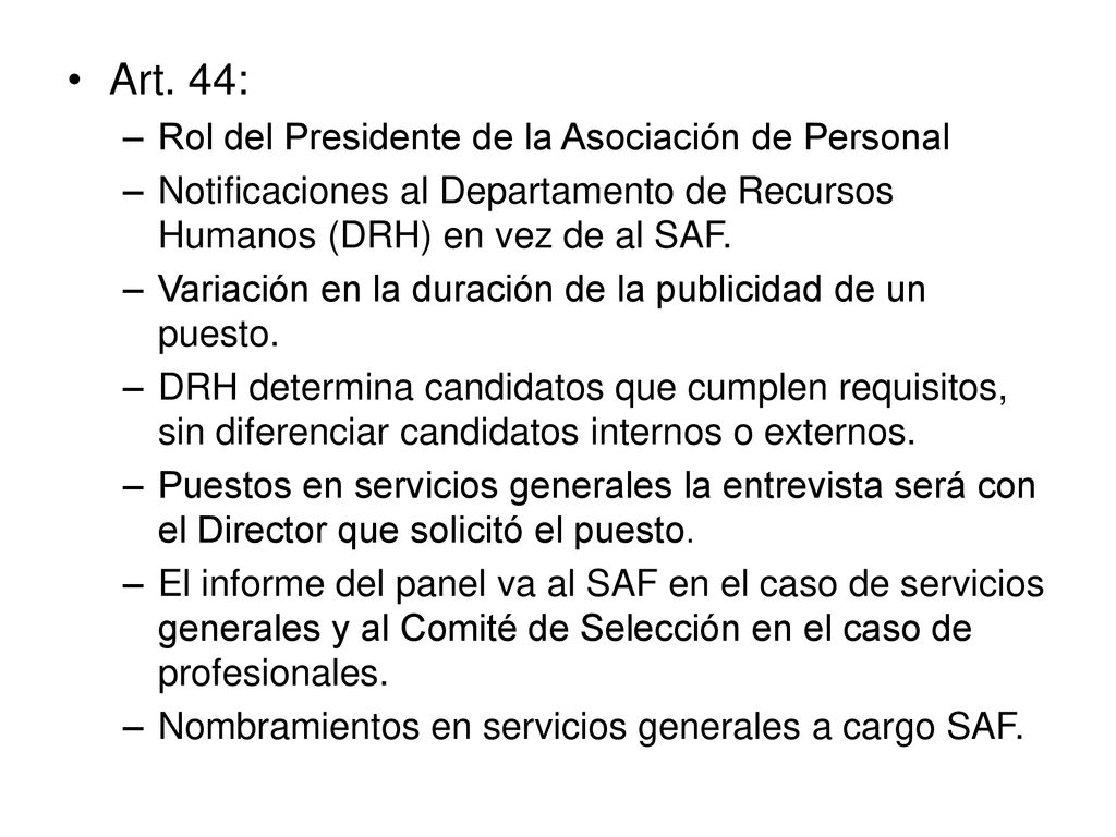 Art. 44: Rol del Presidente de la Asociación de Personal