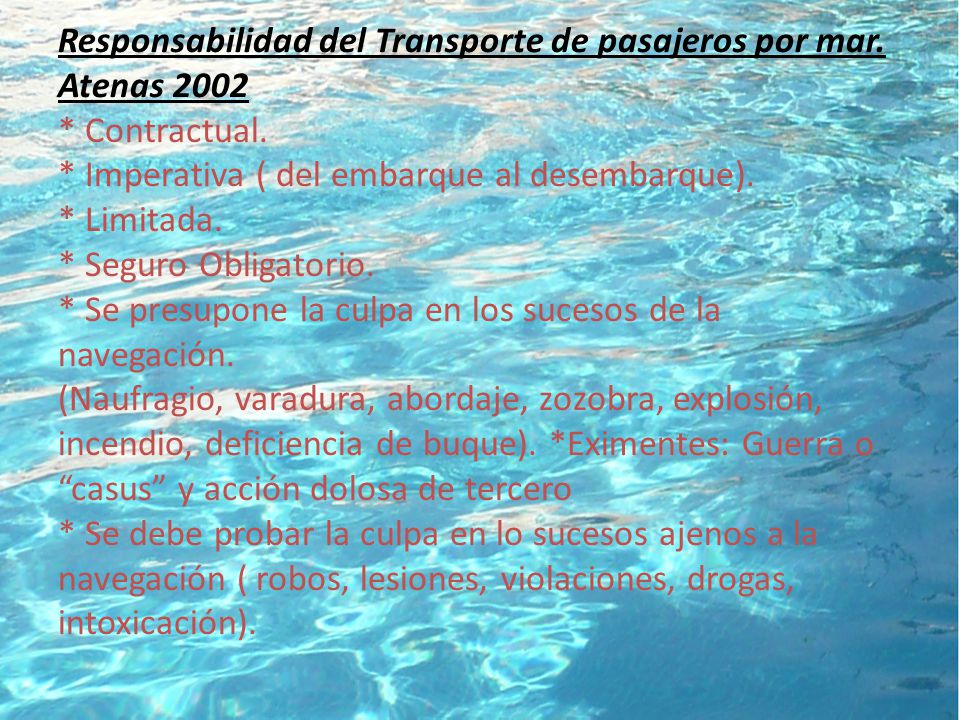 Responsabilidad del Transporte de pasajeros por mar. Atenas 2002