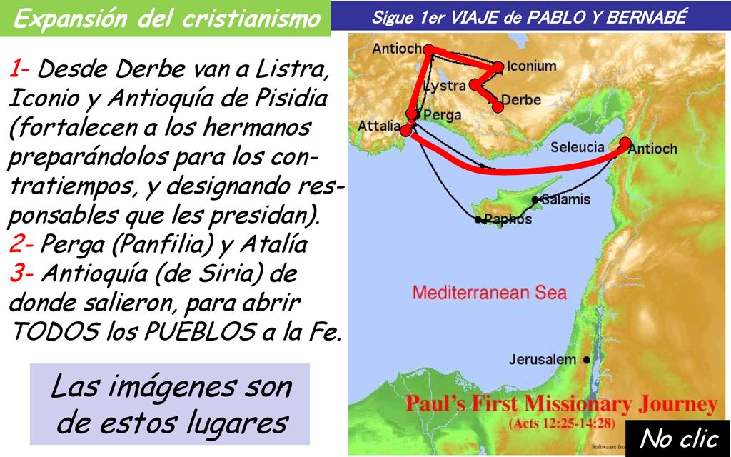 Expansión del cristianismo Sigue 1er VIAJE de PABLO Y BERNABÉ