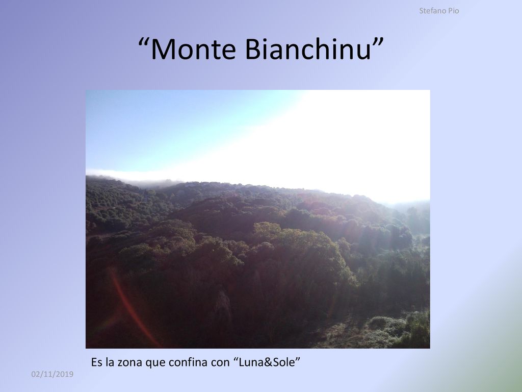 Monte Bianchinu Es la zona que confina con Luna&Sole Stefano Pio