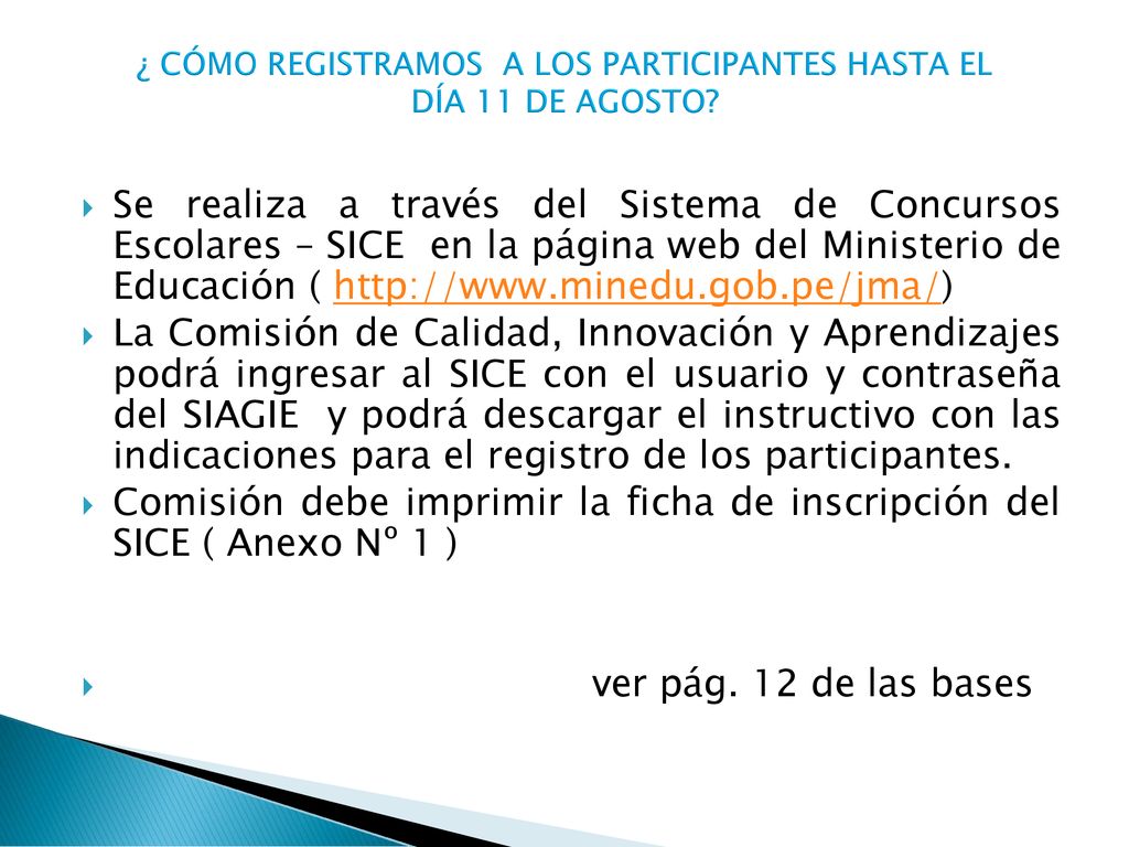 ¿ CÓMO REGISTRAMOS A LOS PARTICIPANTES HASTA EL DÍA 11 DE AGOSTO