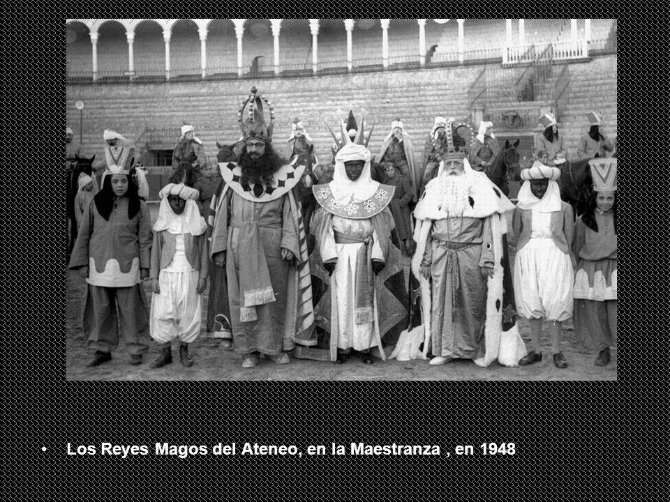 Los Reyes Magos del Ateneo, en la Maestranza , en 1948