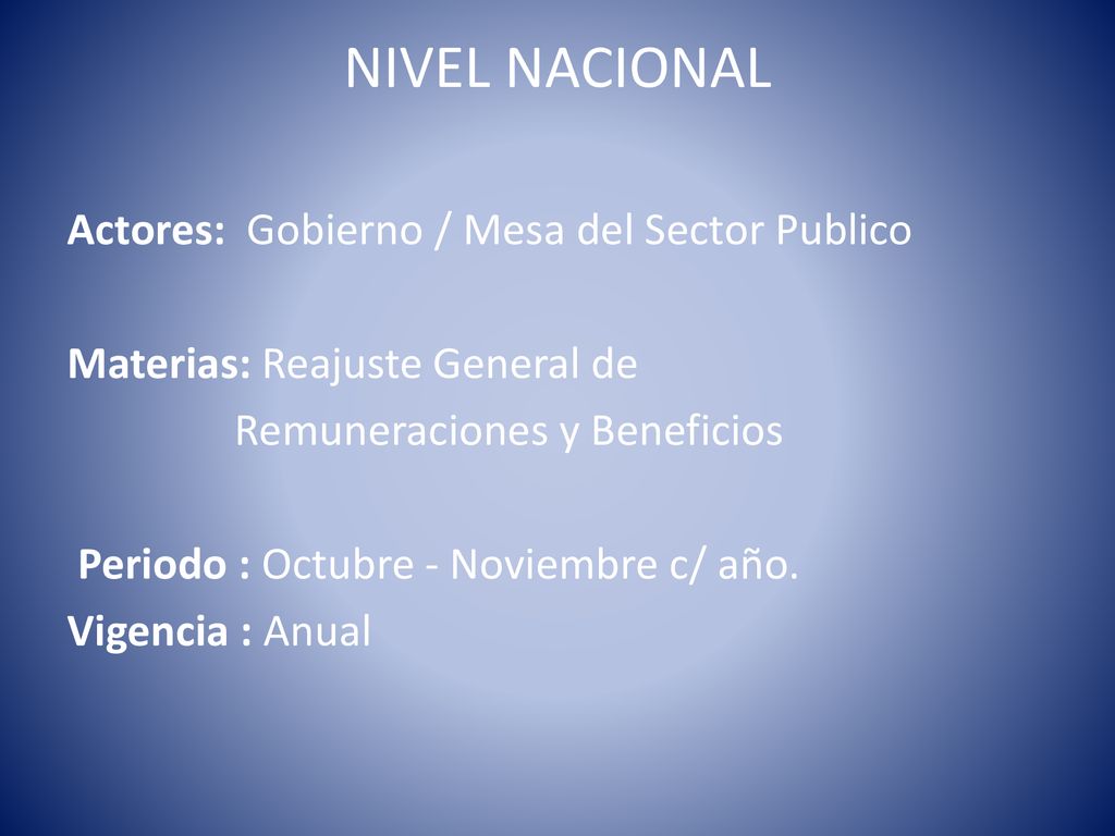 NIVEL NACIONAL Actores: Gobierno / Mesa del Sector Publico
