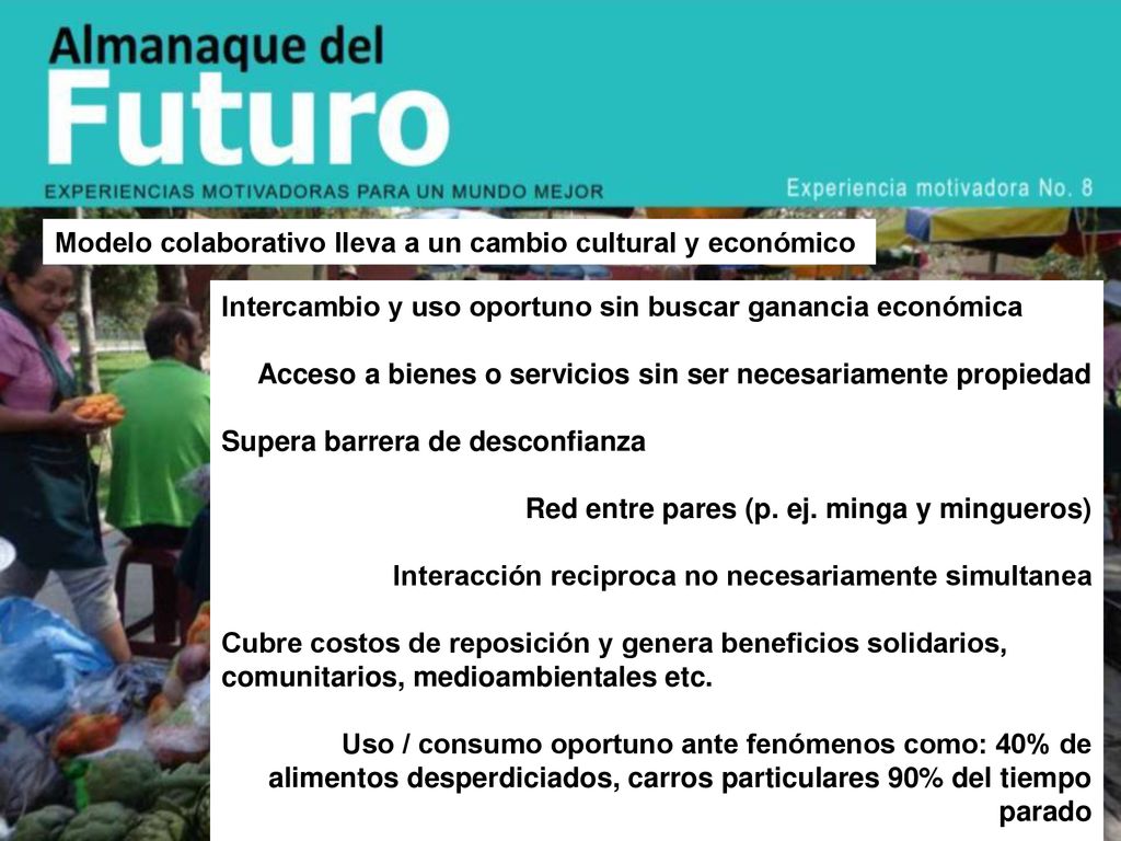 Modelo colaborativo lleva a un cambio cultural y económico