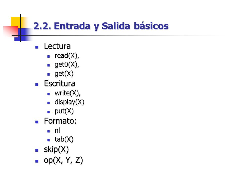 2.2. Entrada y Salida básicos
