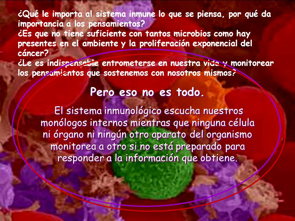 ¿Qué le importa al sistema inmune lo que se piensa, por qué da importancia a los pensamientos
