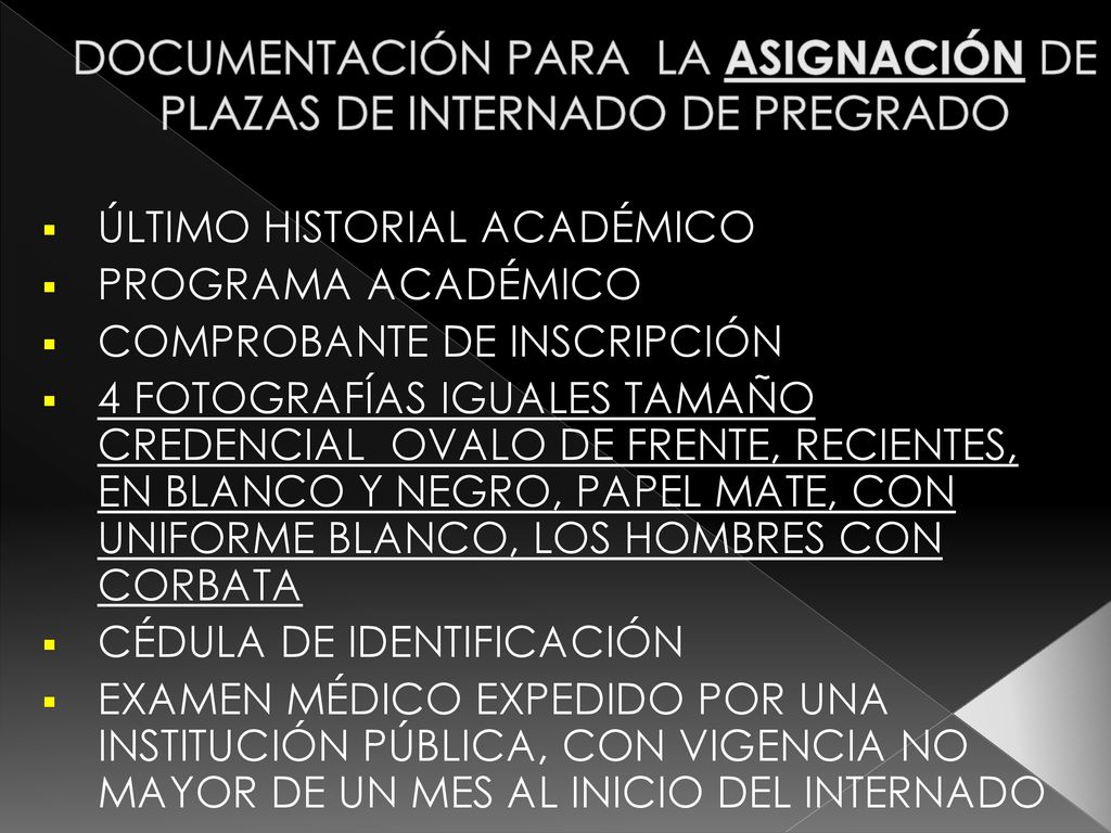 DOCUMENTACIÓN PARA LA ASIGNACIÓN DE PLAZAS DE INTERNADO DE PREGRADO