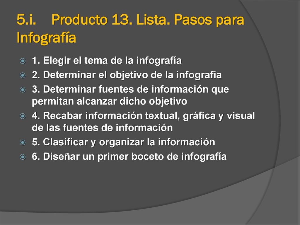 5.i. Producto 13. Lista. Pasos para Infografía